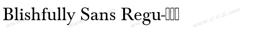 Blishfully Sans Regu字体转换